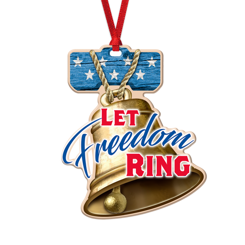 Let Freedom Ring Ornament OM-001-006